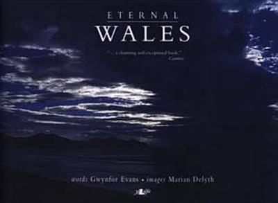 Eternal Wales - Evans, Gwynfor, and Morgan, Mihangel (Translated by)