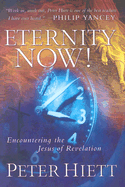 Eternity Now!: Encountering the Jesus of Revelation