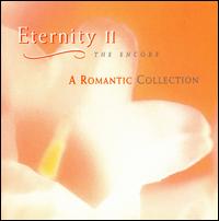 Eternity, Vol. 2: A Romantic Collection - Various Artists