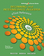 eText Reference for Trigsted/Bodden/Gallaher Beginning & Intermediate Algebra MyLab Math