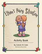 Ethan's Hairy Situation: Activity Book