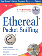 Ethereal Packet Sniffing - Orebaugh, Angela D, and Morris, Greg, and Warnicke, Ed