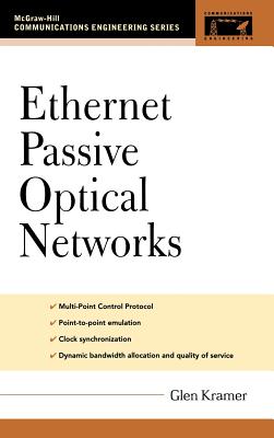Ethernet Passive Optical Networks - Kramer, Glen