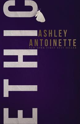 Ethic - Antoinette, Ashley