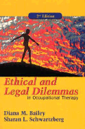 Ethical and Legal Dilemmas in Occupational Therapy