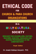 Ethical Code for Church and Para Church Organizations in a Multicultural Society