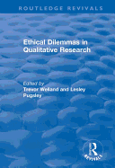 Ethical Dilemmas in Qualitative Research