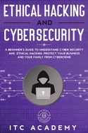 Ethical Hacking and Cybersecurity