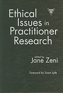 Ethical Issues in Practitioner Research