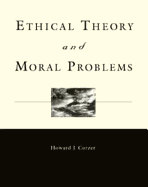 Ethical Theory and Moral Problems