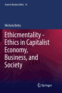 Ethicmentality - Ethics in Capitalist Economy, Business, and Society