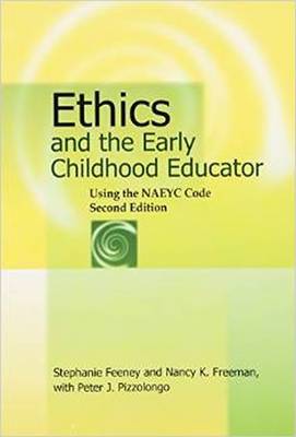 Ethics and Early Childhood Educator - Feeney, Stephanie