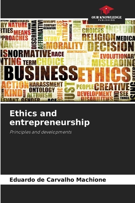 Ethics and entrepreneurship - de Carvalho Machione, Eduardo