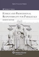 Ethics and Professional Responsibility for Paralegals, Seventh Edition