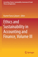 Ethics and Sustainability in Accounting and Finance, Volume III