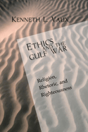 Ethics and the Gulf War