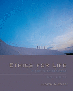 Ethics for Life: A Text with Readings