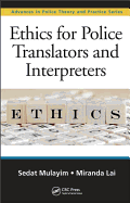 Ethics for Police Translators and Interpreters