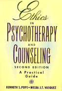 Ethics in Psychotherapy and Counseling: A Practical Guide