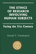 Ethics of Research Involving Human Subjects