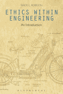 Ethics Within Engineering: An Introduction