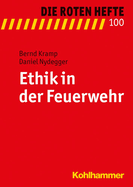 Ethik in Der Feuerwehr