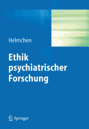 Ethik Psychiatrischer Forschung
