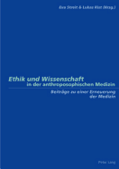 Ethik Und Wissenschaft in Der Anthroposophischen Medizin: Beitraege Zu Einer Erneuerung Der Medizin