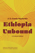 Ethiopia Unbound: A Critical Edition