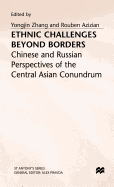 Ethnic Challenges Beyond Borders: Chinese and Russian Perspectives of the Central Asian Conundrum