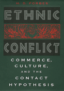Ethnic Conflict: Commerce, Culture, and the Contact Hypothesis