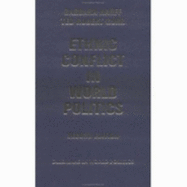 Ethnic Conflict in World Politics: Second Edition