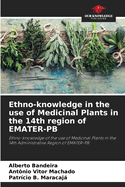 Ethno-knowledge in the use of Medicinal Plants in the 14th region of EMATER-PB