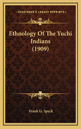 Ethnology Of The Yuchi Indians (1909)