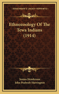 Ethnozoology of the Tewa Indians (1914)