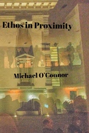 Ethos in Proximity