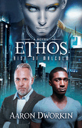 Ethos: Rise of Malcolm