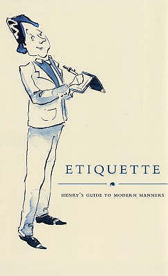 Etiquette: Henry's Guide to Modern Manners - Russell, Henry