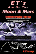 Et's Are on the Moon and Mars: The Photographic Evidence