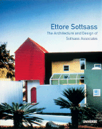 Ettore Sottsass: The Architecture and Design of Sottsass Associates