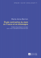 Etude Contrastive Du Slam En France Et En Allemagne: Analyse Linguistique Du Lexique Sub- Et Non-Standard de Textes de Slam