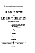 Etudes de Legislation Comparees, Le Droit Payen Et Le Droit Chretien - IV