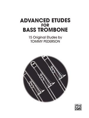 Etudes for Bass Trombone: Advanced - Pederson, Tommy