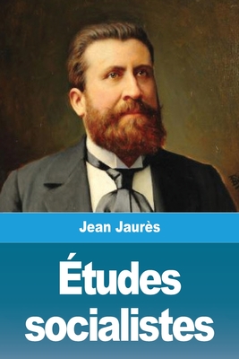 Etudes socialistes - Jaur?s, Jean