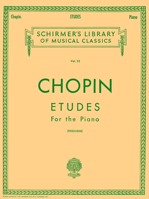Etudes - Chopin, Frederic (Composer), and Friedheim, Arthur (Creator)