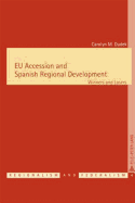 Eu Accession and Spanish Regional Development: Winners and Losers