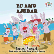 Eu Amo Ajudar: I Love to Help- Brazilian Portuguese Book for Kids