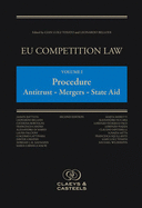 EU Competition Law, Volume I: Procedure : Antitrust - Merger - State Aid