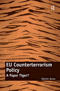 EU Counterterrorism Policy: A Paper Tiger?