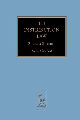 Eu Distribution Law: Fourth Edition - Goyder, Joanna